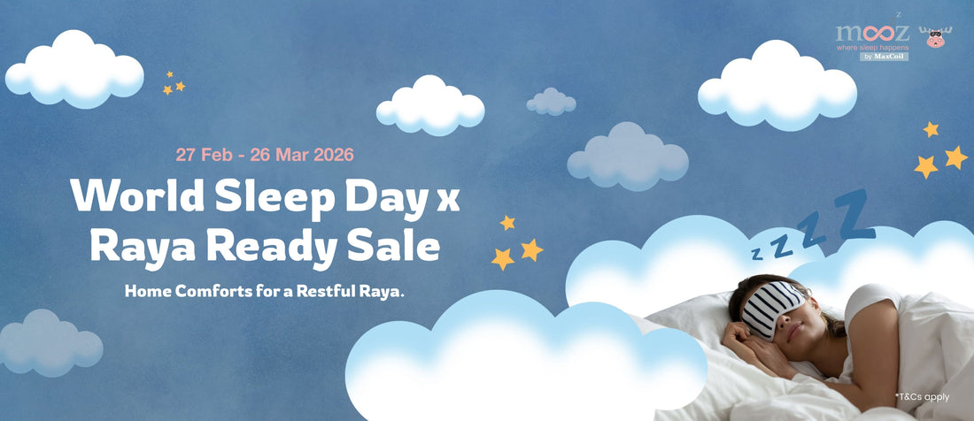 mooZzz World Sleep Day x Raya Ready Sale